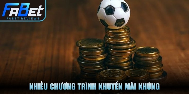 Nhiều chương trình khuyến mãi khủng
