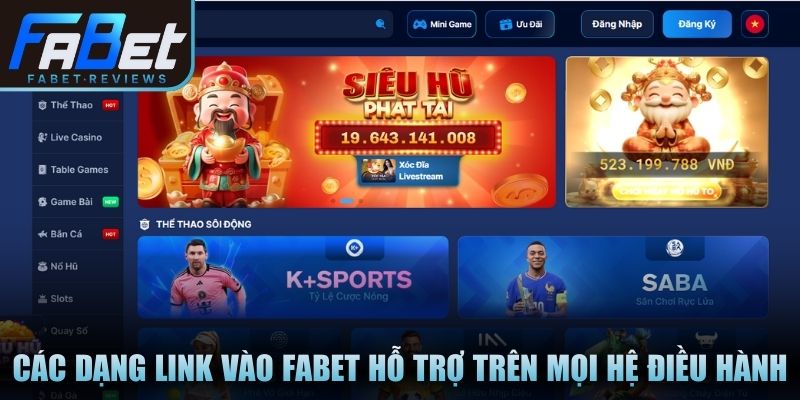 Các dạng link vào Fabet hỗ trợ trên mọi hệ điều hành