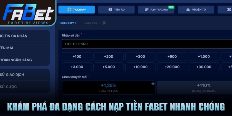Khám phá đa dạng cách nạp tiền Fabet nhanh chóng, tiện lợi