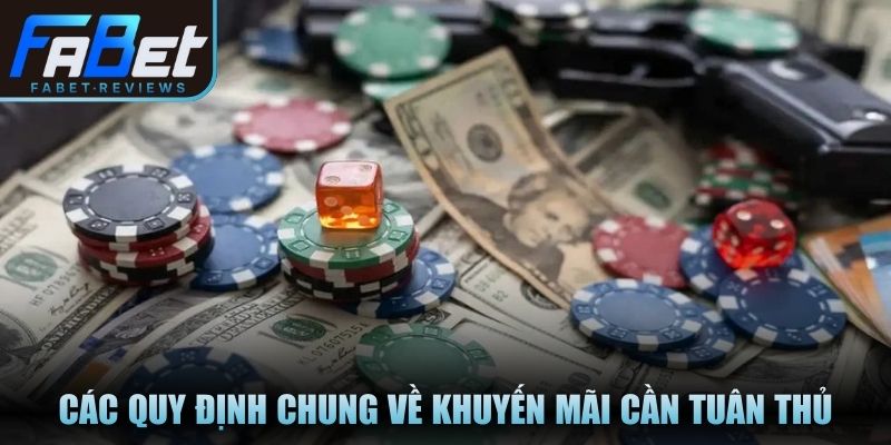 Các quy định chung về khuyến mãi cần tuân thủ